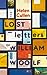 The Lost Letters of William Woolf by Helen Cullen