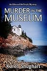 Murder in the Museum: An Edmund DeCleryk Mystery (Edmund DeCleryk Mysteries Book 1)