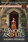 Smoke & Lies by Andrea Penrose