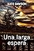 Una larga espera