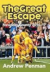 The Great Escape: Newport County 2016-17 The Great Escape: Newport County 2016-17