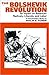 The Bolshevik Revolution: I...