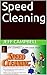 Speed Cleaning