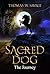 Sacred Dog: The Journey