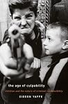 The Age of Culpability: Children and the Nature of Criminal Responsibility The Age of Culpability: Children and the Nature of Criminal Responsibility