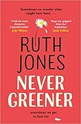 Never Greener
