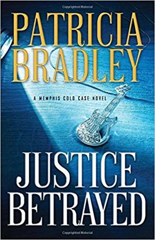 Justice Betrayed (Memphis Cold Case #3)