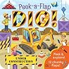 Peek-a-Flap Dig! - Construction Lift-a-Flap Board Book for Babies and Toddlers; Ages 2-7