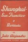 Shanghai-San Francisco; Barriada