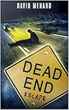 Dead End: Escape