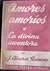 Amores y amoríos; La divina inventora