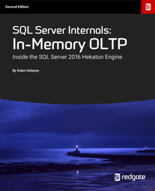 SQL Server Internals: In-Memory Oltp: Inside the SQL Server 2016 Hekaton Engine (Paperback)