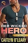Her Wicked Hero (Black Dawn, #4) Book cover for Her Wicked Hero (Black Dawn, #4)