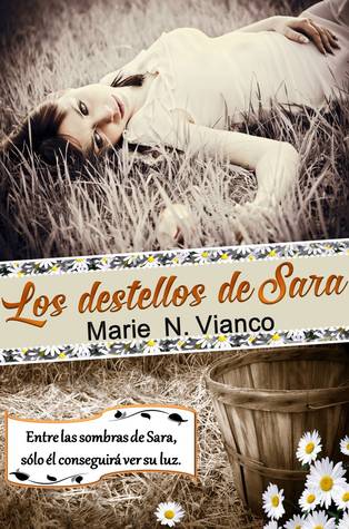 Los destellos de Sara (Kindle Edition)