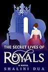 The Secret Lives of Royals