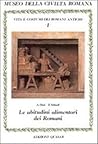 Le abitudini alimentari dei Romani (Vita e costumi dei Romani Antichi)