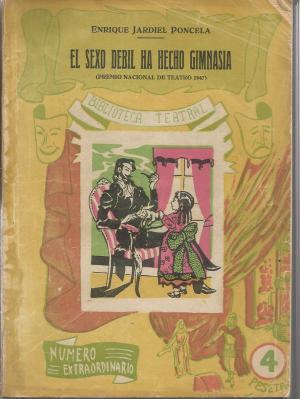 El sexo débil ha hecho gimnasia (Paperback)
