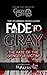 Fade to Gray: The Fate of t...