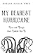 My Dearest Hurricane: Love and Things that Looked like It