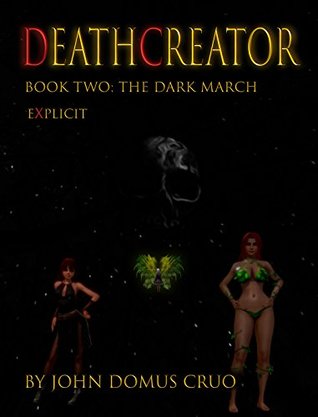 The Dark March (Deathcreator #2)