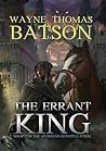 The Errant King