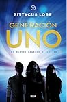 Generación uno by Pittacus Lore