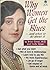 Why Women Get the Blues by Brian Greer