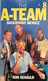 Backwoods Menace (The A-Team, #8)