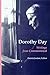 Dorothy Day: Writings from ...