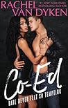 Co-Ed by Rachel Van Dyken