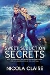 Sweet Seduction Secrets (Sweet Seduction, #8)