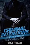 The Cardigans (Criminal Intentions, Season One #1) Book cover for The Cardigans (Criminal Intentions, Season One #1)