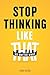 Stop Thinking Like That: No Matter What