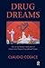Drug Dreams: Clinical and R...