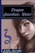 Dragon Guardian: Water