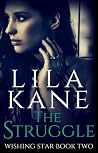 The Struggle (Wishing Star Book 2) The Struggle (Wishing Star Book 2)