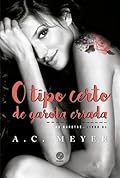 O Tipo Certo de Garota Errada
