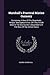 Marshall's Practical Marine Gunnery: Containing A View Of The Magnitude, Weight, Description & Use, Of Every Article Used In The Sea Gunner's Department, In The Navy Of The United States