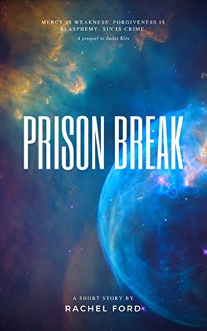 Prison Break (Unholy Trinity, #1)
