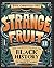 Strange Fruit, Volume II: More Uncelebrated Narratives from Black History