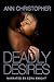 Deadly Desires (Deadly #2)