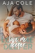 Love Me Deeper