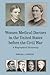 Women Medical Doctors in the United States before the Civil War: A Biographical Dictionary