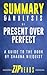 Summary & Analysis of Present Over Perfect: A Guide to the Book by Shauna Niequist