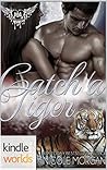Catch a Tiger (Paranormal Dating Agency) Catch a Tiger (Paranormal Dating Agency)