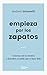 Empieza por los zapatos by Andrea Amoretti Empieza por los zapatos by Andrea Amoretti