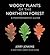 Woody Plants of the Norther...