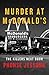 Murder at McDonald's: The K...