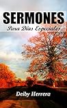 Sermones : para dias especiales (Semones Biblicos) (Spanish Edition)