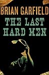 The Last Hard Men